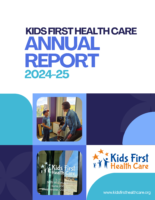 Kid's First Health Care 2024-25 Annual Report